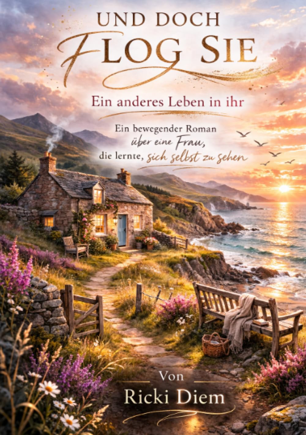 Und doch flog sie: Ein anderes Leben in ihr