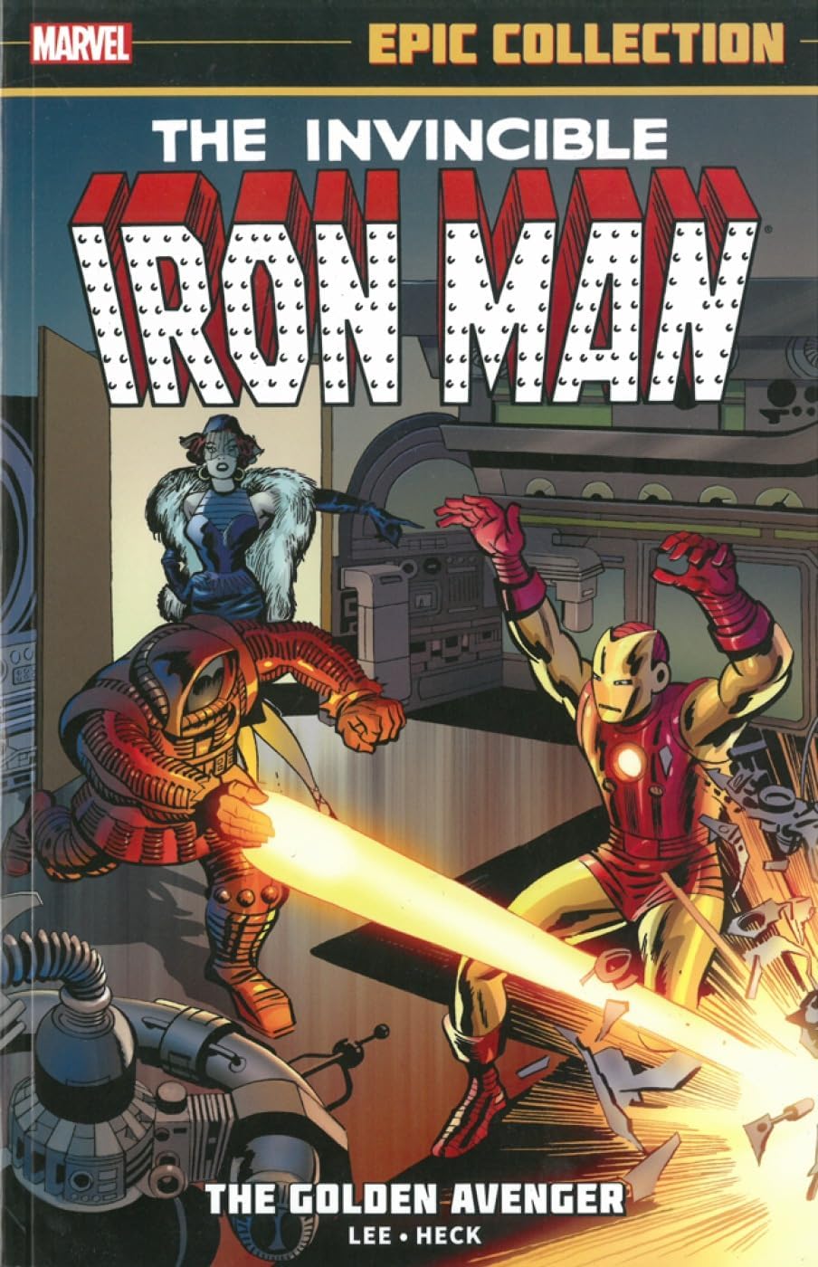 The Invincible Iron Man: The Golden Avenger (Epic Collection: The Invincible Iron Man)
