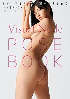 Visual nude pose BOOK act Masami Ichikawa book - June 26, 2017