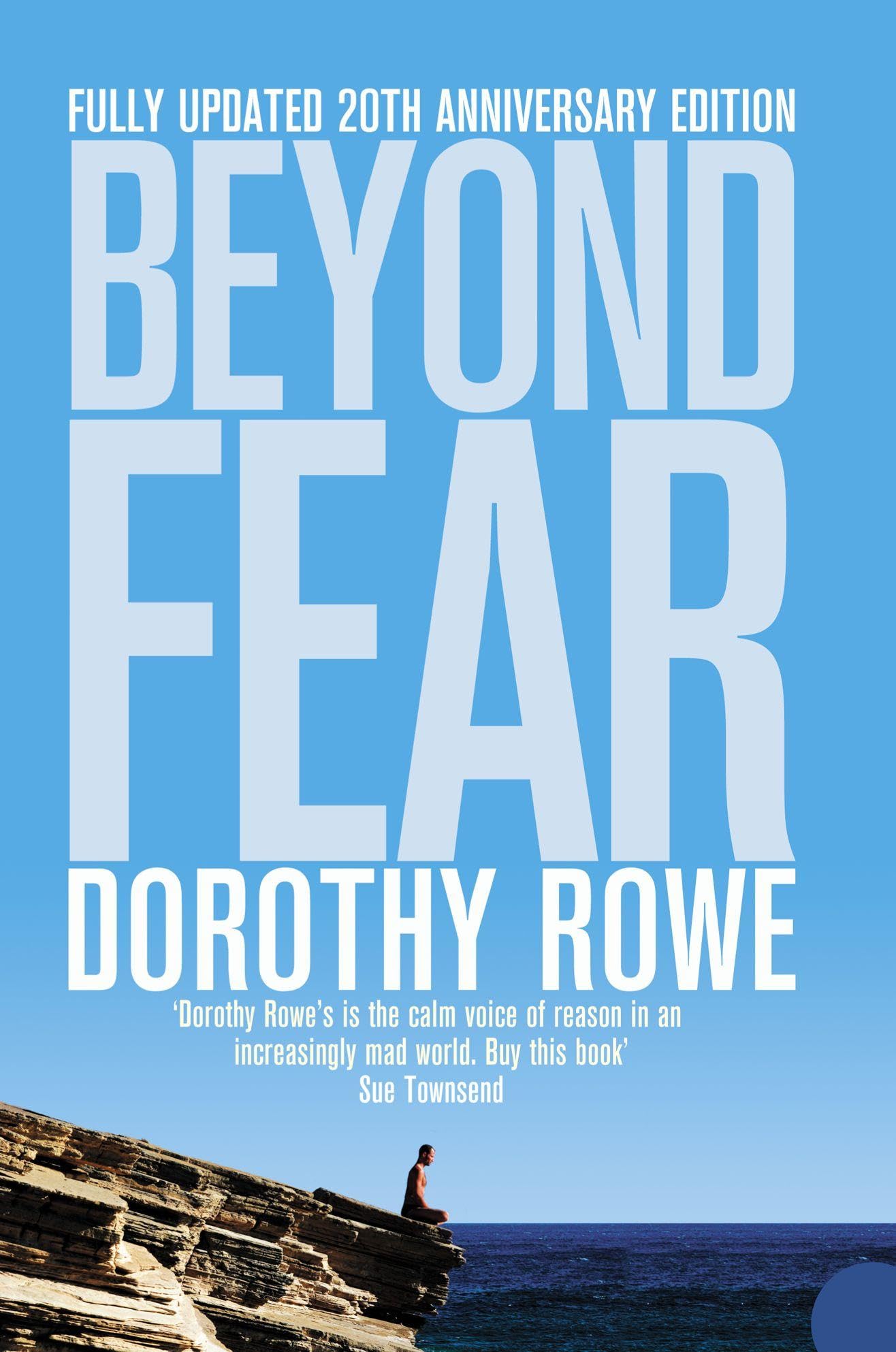 Beyond Fear: Discover the Psychology of Courage to Transform Your Life and Find Happiness