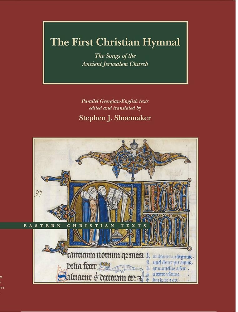 The First Christian Hymnal: The Songs of the Ancient