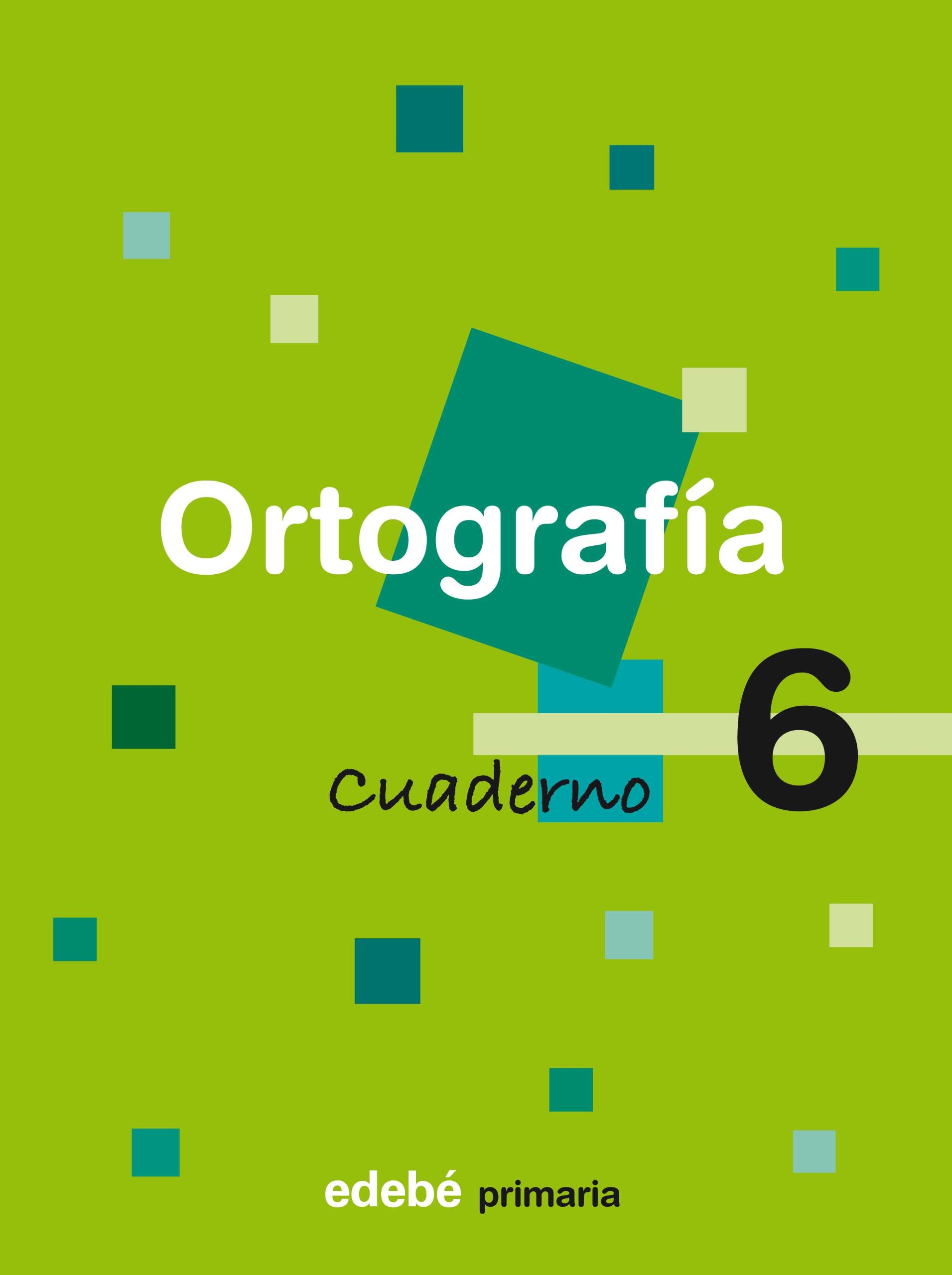 Cuaderno 6 Ortografía - 9788423683321