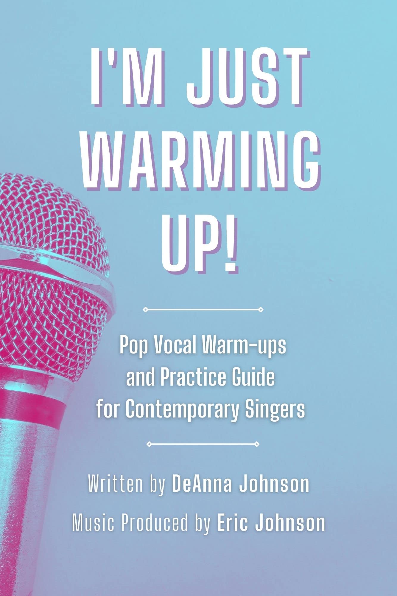 Pop Vocal Warm-Ups livre d'échauffement pour chanter à la maison ou en studio