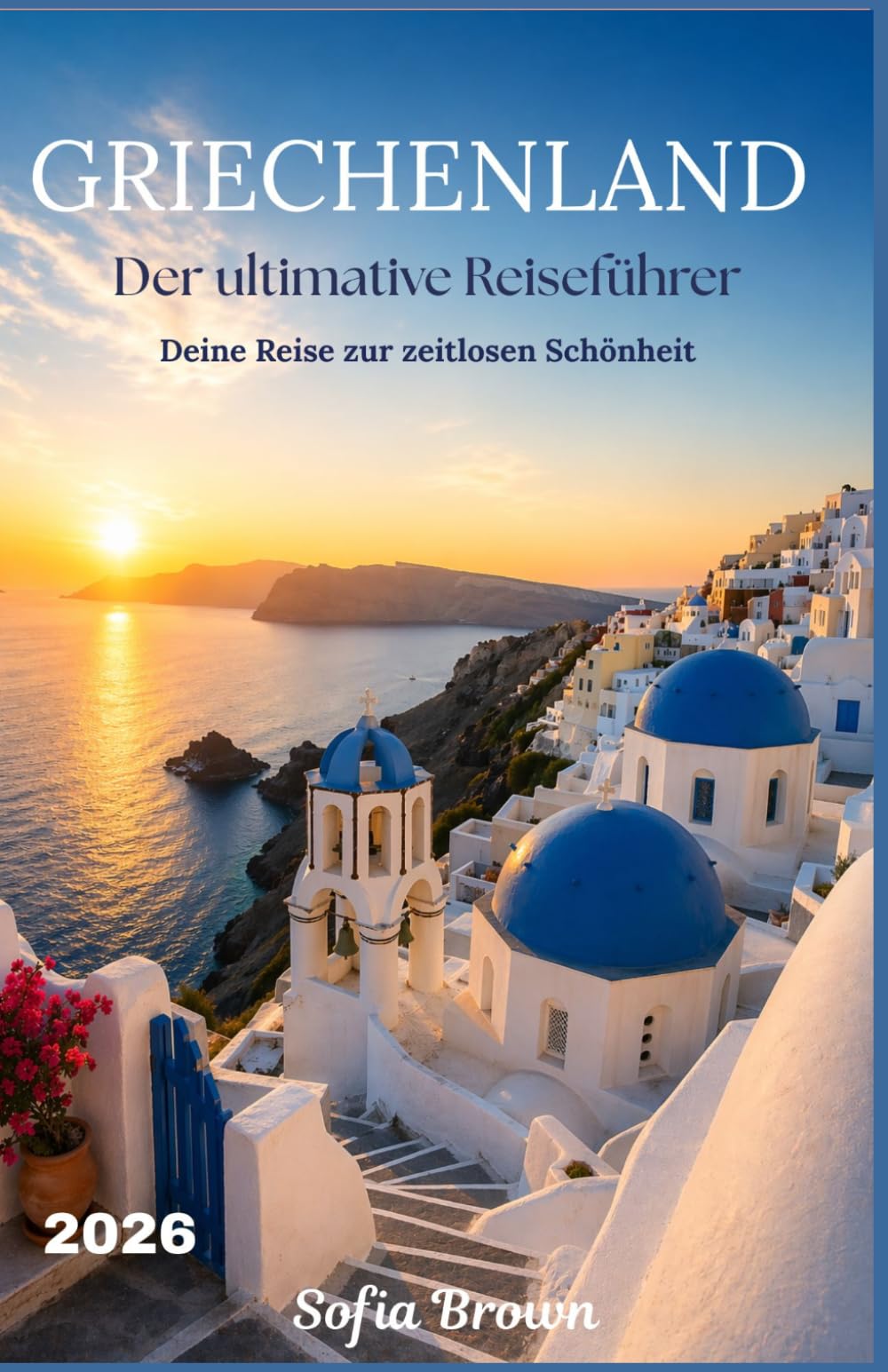 GRIECHENLAND REISEFÜHRER 2026