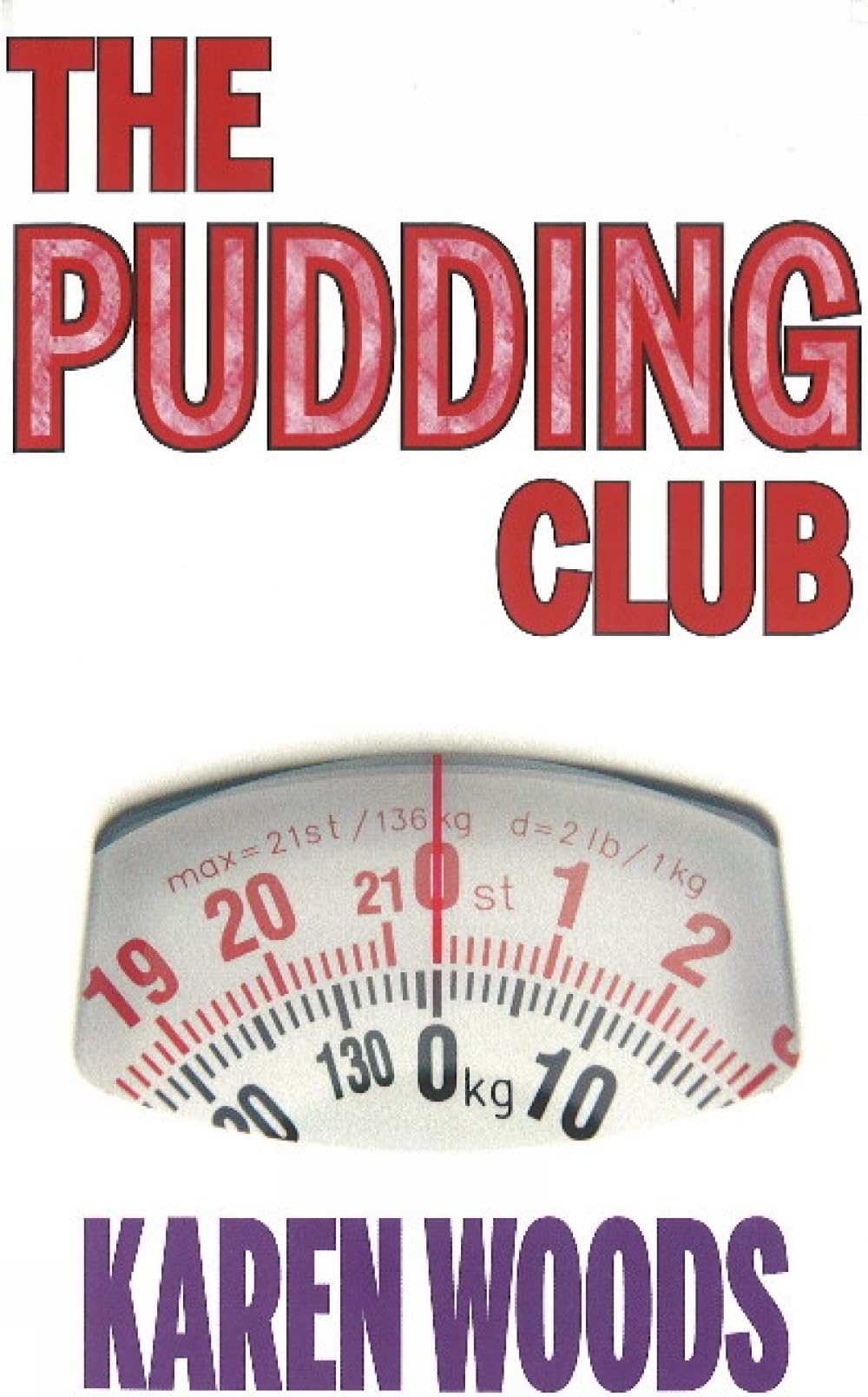 Pudding Club by Karen Woods (Paperback Book)
