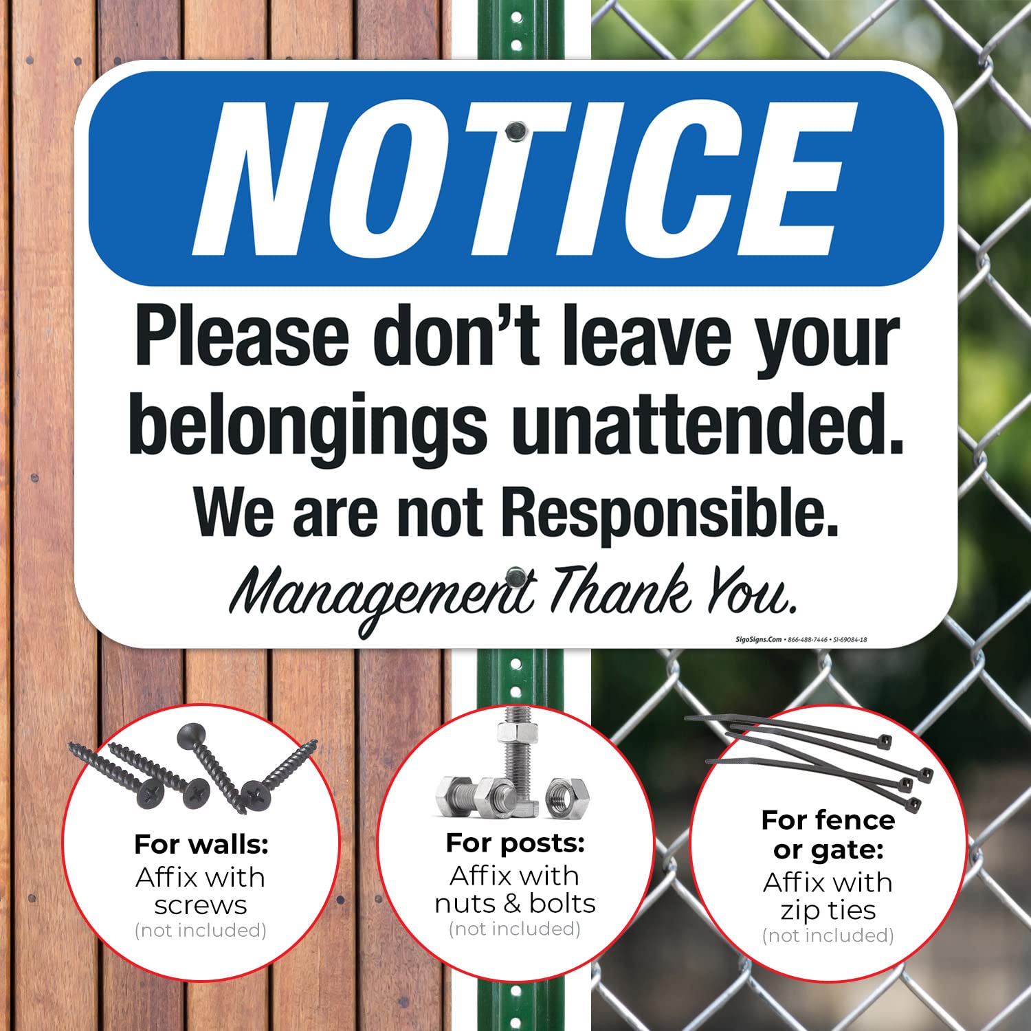 Please Don't Leave Your Belongings Unattended We are Not Responsible Sign, 12x18 Inches, Rust Free .063 Aluminum, Fade Resistant, Made in USA