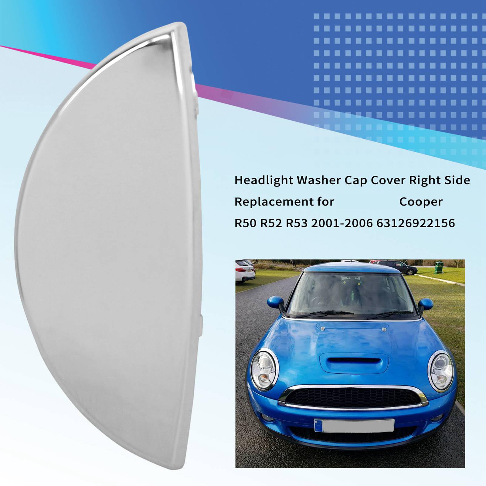 Tapa del Lavafaros de Repuesto para Mini R50 R52 R53 2001-2006 63126922155 Específicamente para Cubierta Mini R50 Repuesto de Faro Delantero (lado derecho)