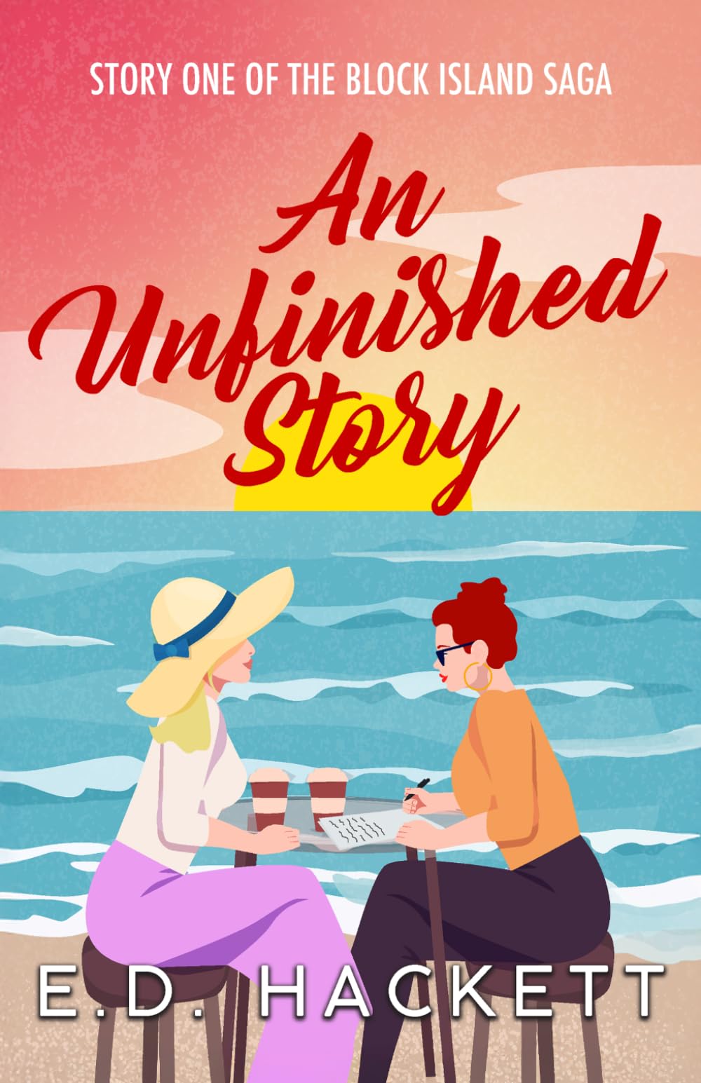 An Unfinished Story: Story One of the Block Island Saga