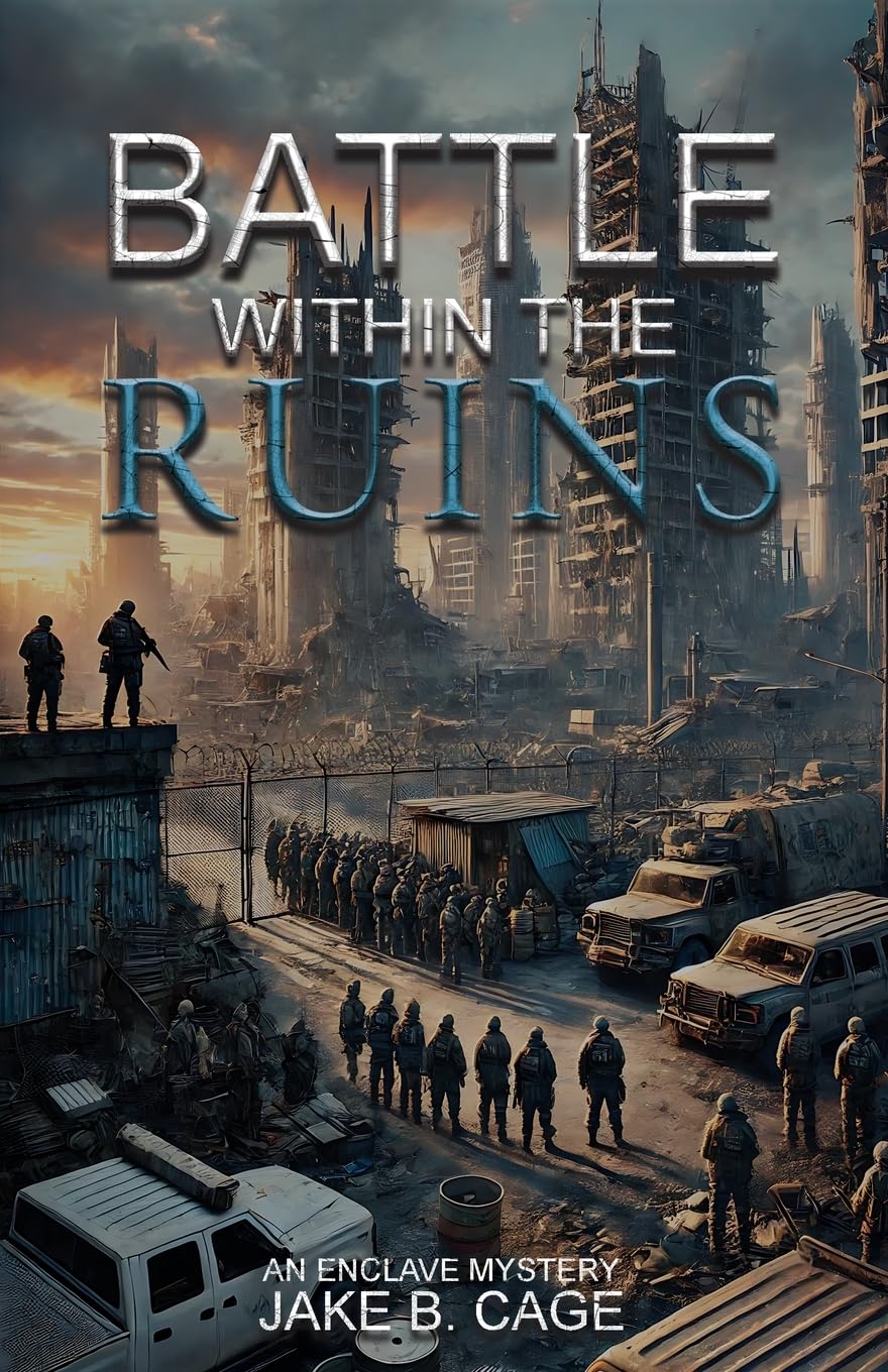 Battle Within the Ruins: An Enclave Mystery: 1