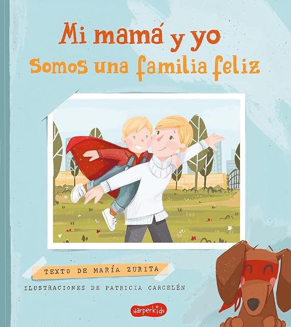 Portada de Mi mamá y yo somos una familia feliz