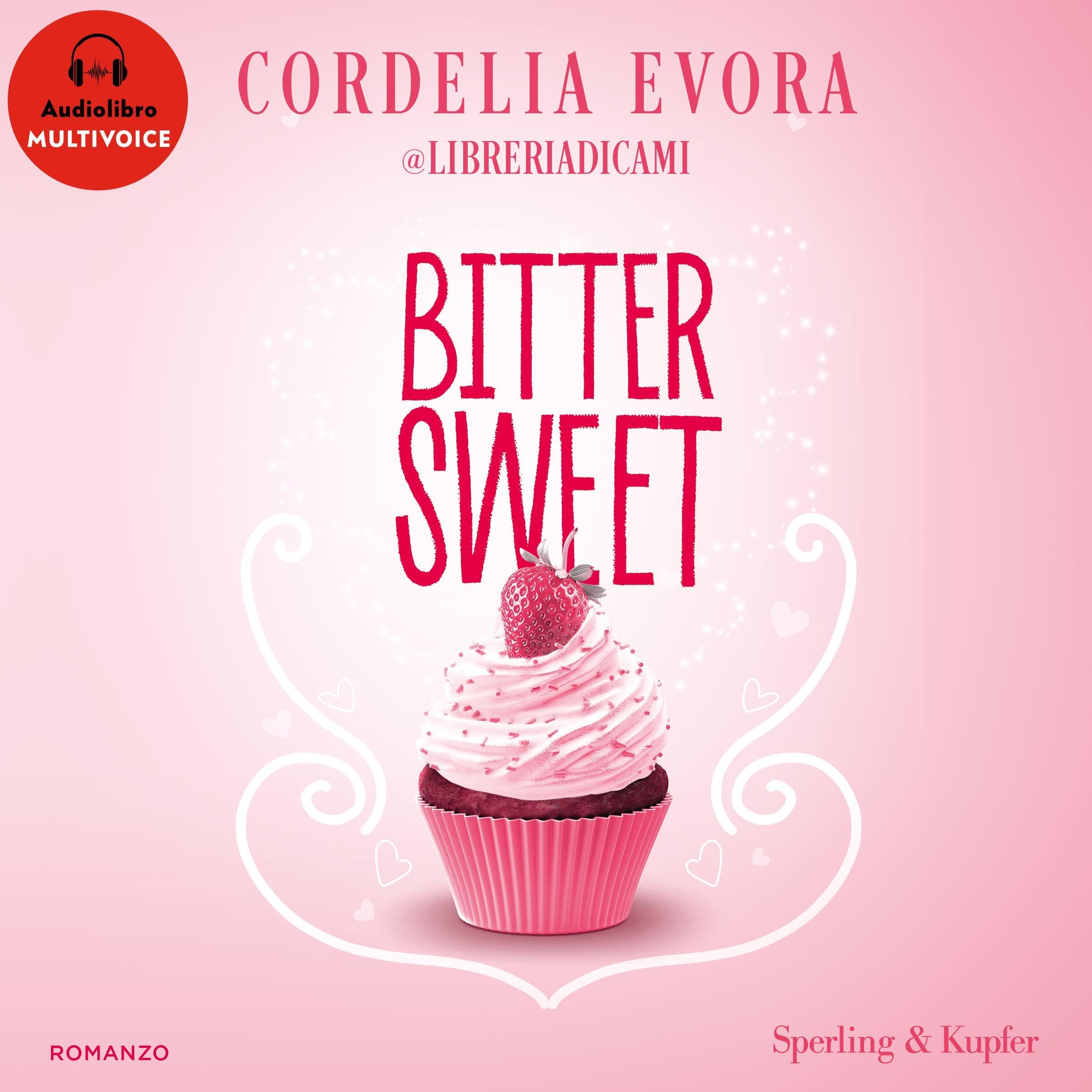 Bittersweet (Italian Edition)