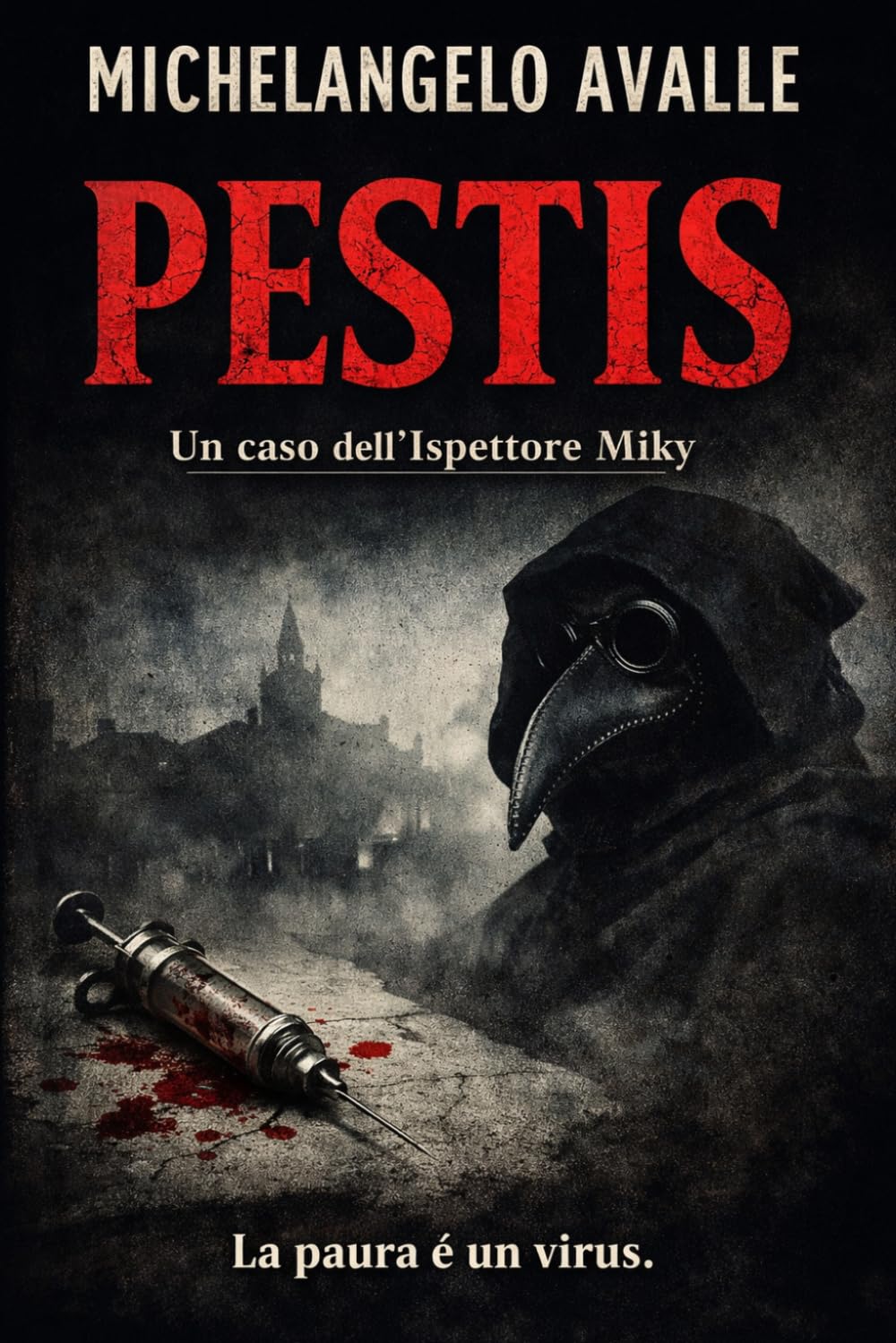 Pestis - un nuovo sconvolgente caso per l'ispettore Miky -