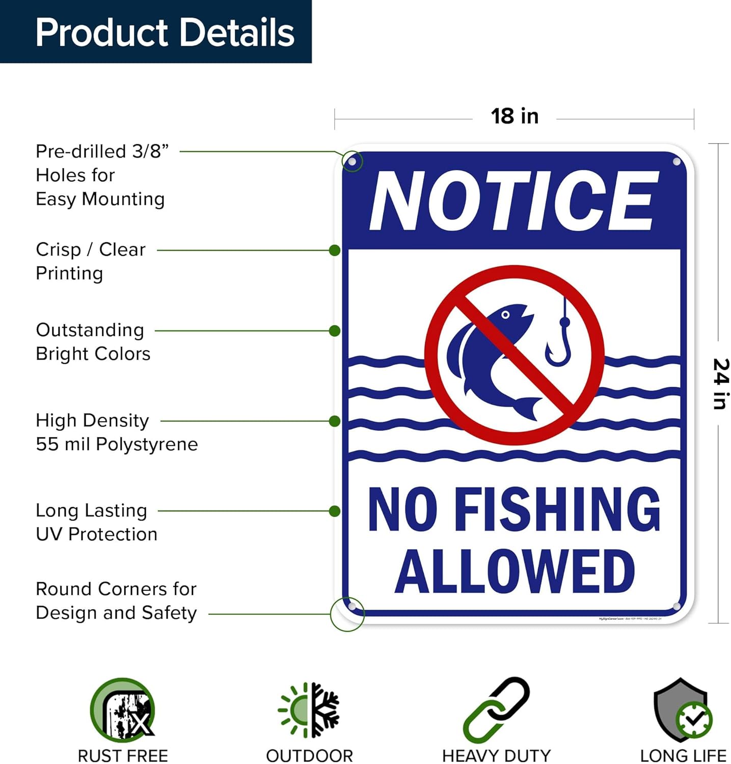 Notice No Fishing Allowed Sign, 18x24 Inches, 55 mil thick HDPS (high density polystyrene), Made in USA by My Sign Center