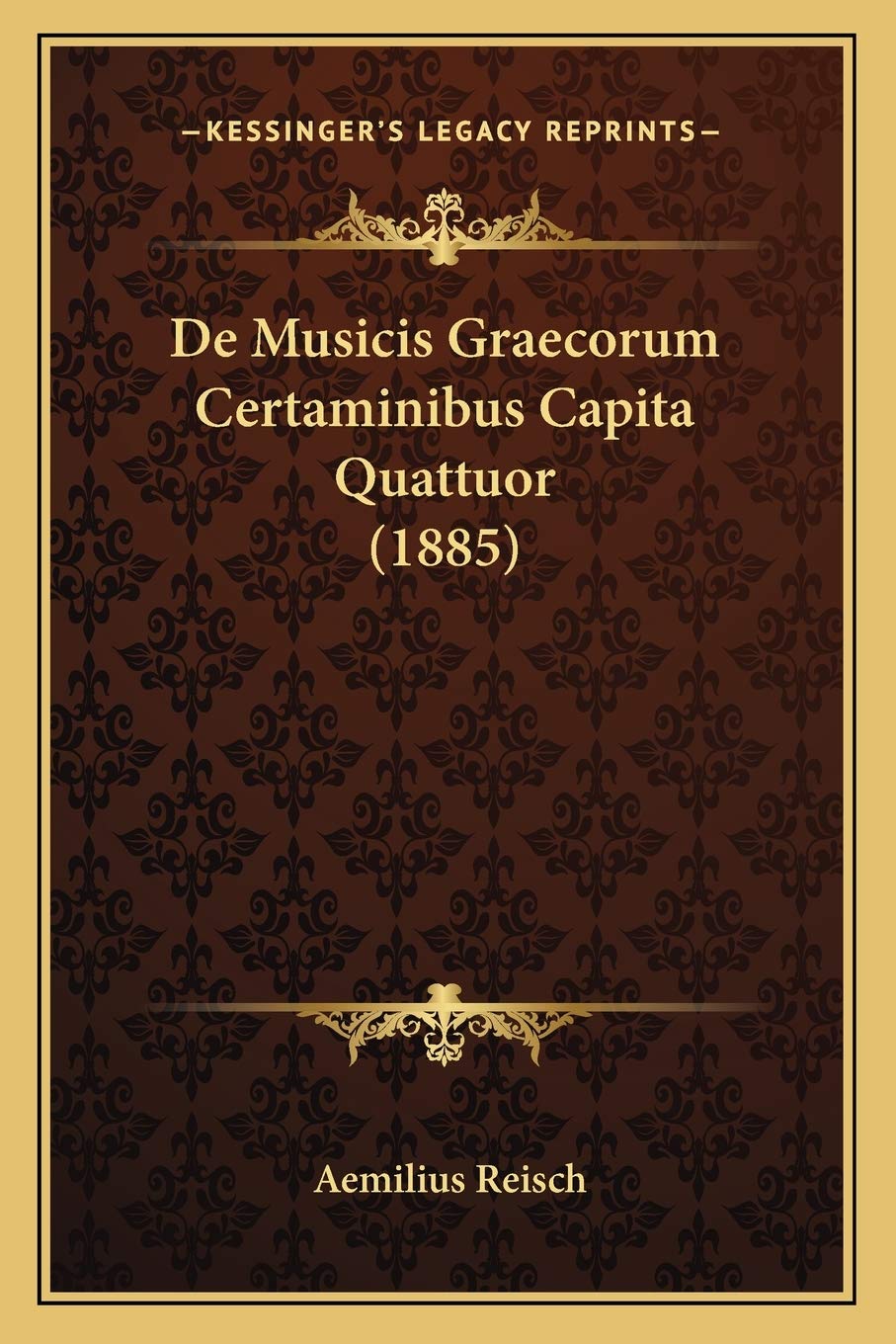 De Musicis Graecorum Certaminibus Capita Quattuor (1885)
