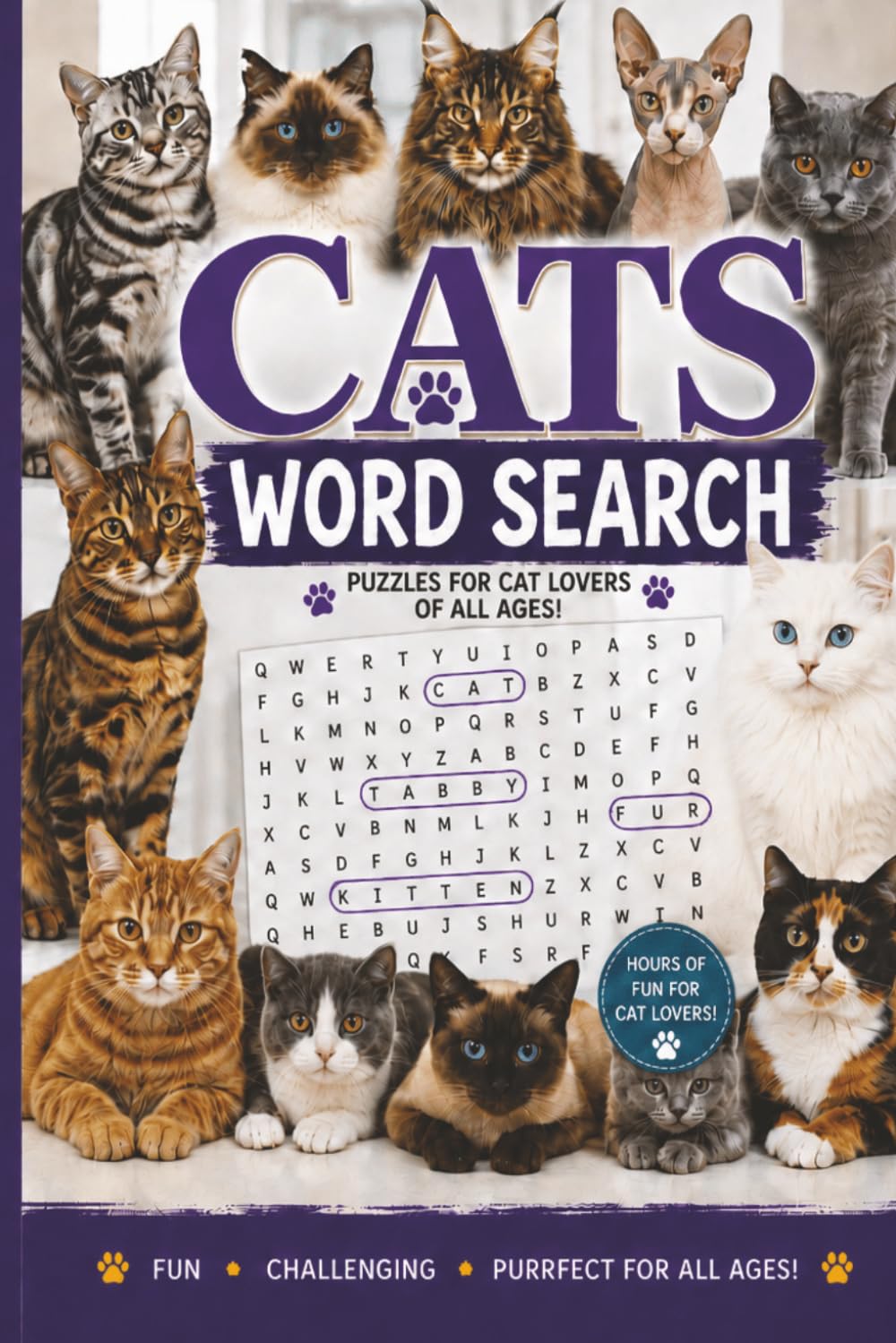 Cats Word Search: Cat Breeds, Feline Terms & Fun Puzzle Challenges for Teens, Adults & Seniors | 100 Relaxing Word Search Puzzles for Cat Lovers (Animal Word Search)