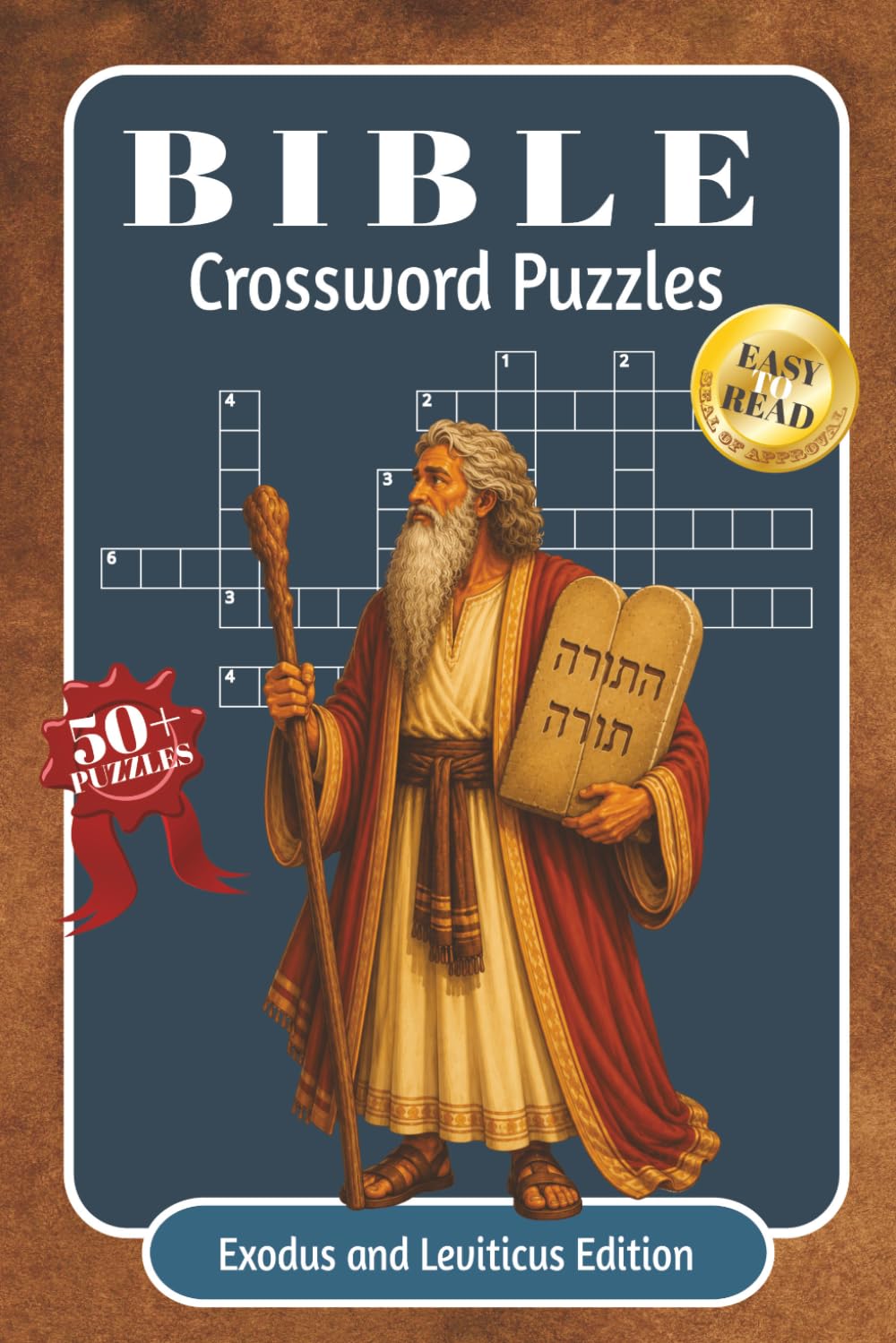 BIBLE CROSSWORD PUZZLES: Crossword Challenges from Exodus and Leviticus | 128 Pages, 50+ Puzzles | 6x9inches, Large Print Edition | Scripture References and Solutions Included