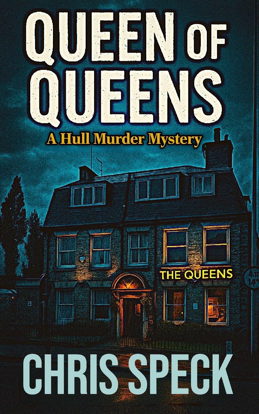 Queen of Queens: A Hull Murder Mystery (Avenue Cars)