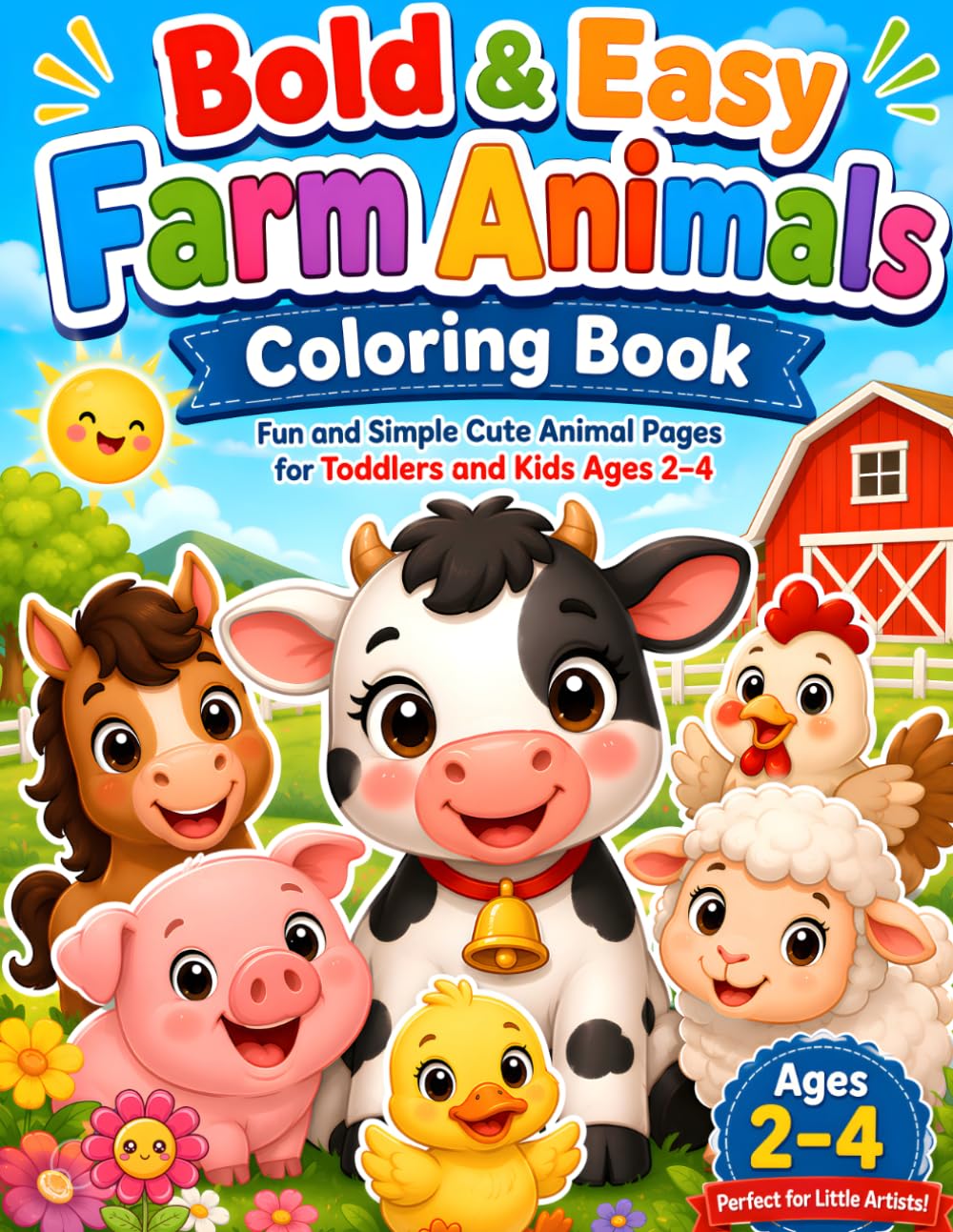 Bold & Easy Farm Animals Coloring Book: Cute and Simple Farm Animal Coloring Pages with Thick Lines for Toddlers and Kids Ages 2–4