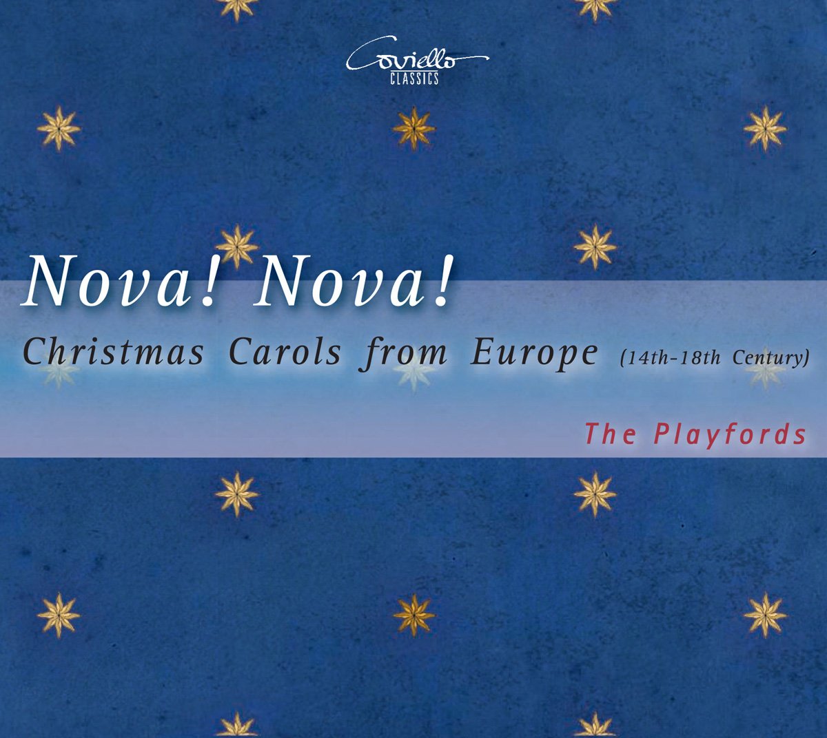 Nova! Nova!: Christmas Carols from Europe (14-18th Century)