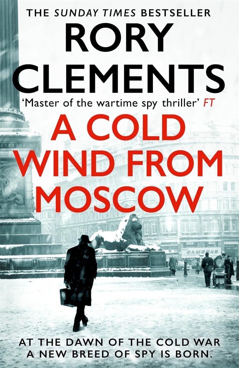 Tom Wilde Series Collection 3 Books Set By Rory Clements (The Man in the Bunker, The English Führer & A Cold Wind From Moscow)