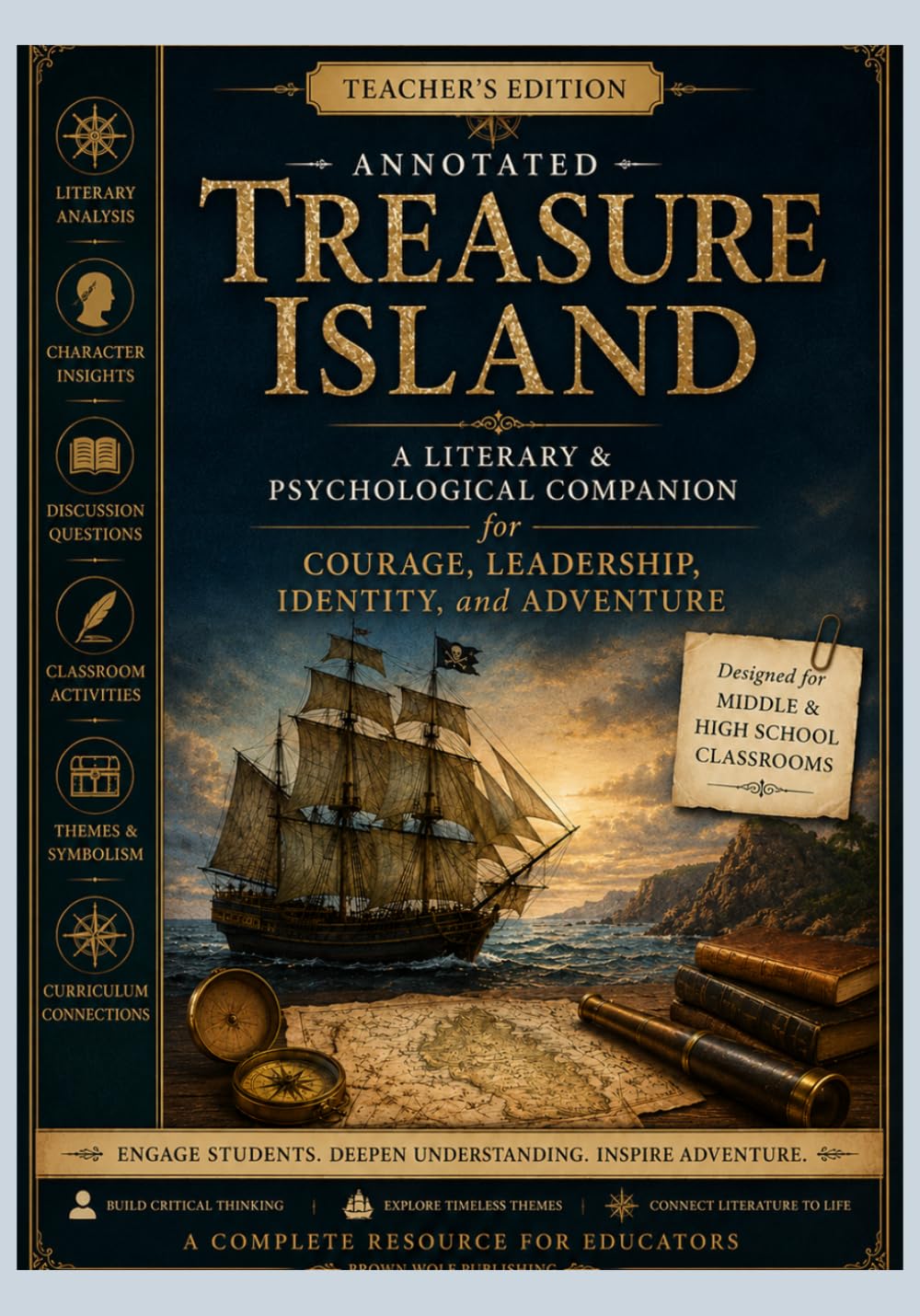 Treasure Island Annotated: A Literary & Psychological Companion for Courage, Leadership, Identity, and Adventure