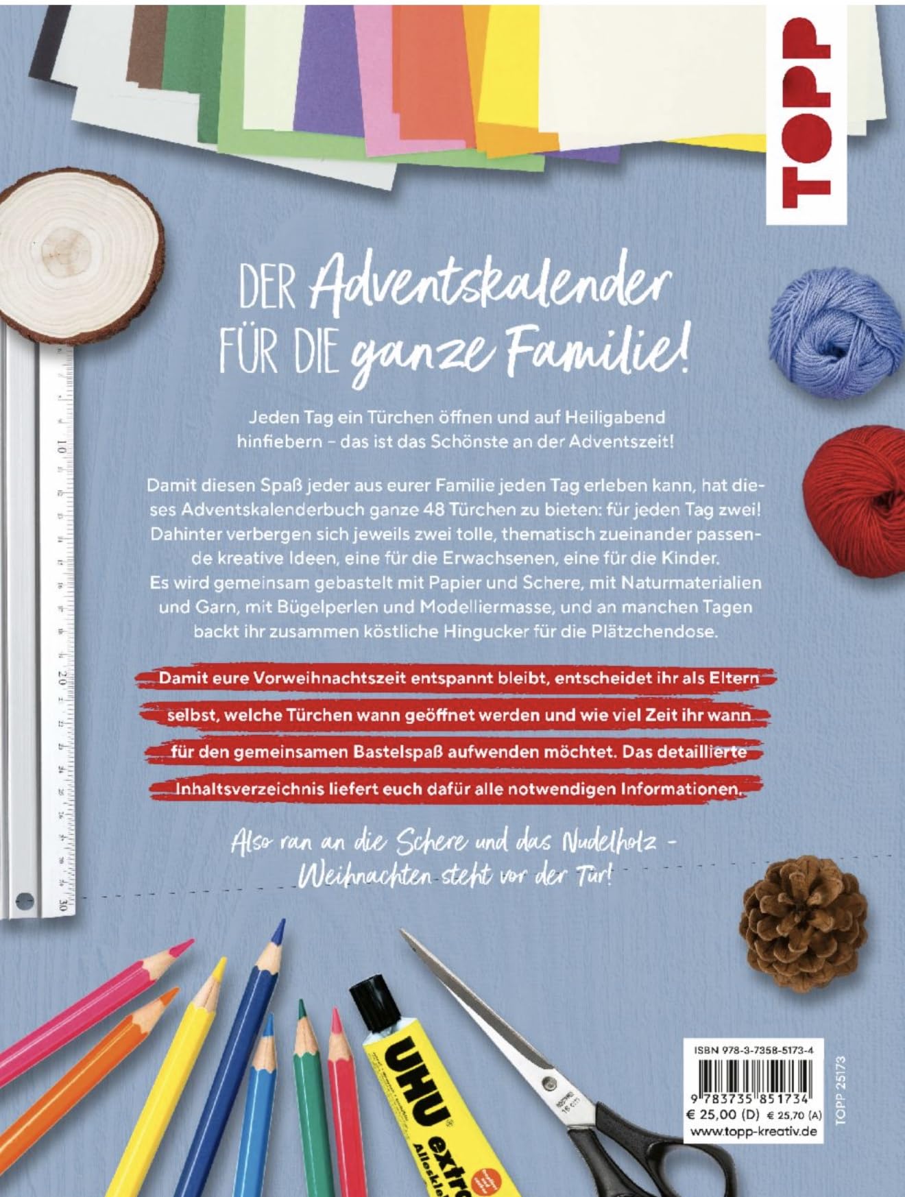 Unser kunterbunter Familien-Adventskalender. Der erste Adventskalender für die ganze Familie.: 24 Bastelideen für Kinder + 24 Bastelideen für Erwachsene = 48 Adventstürchen!