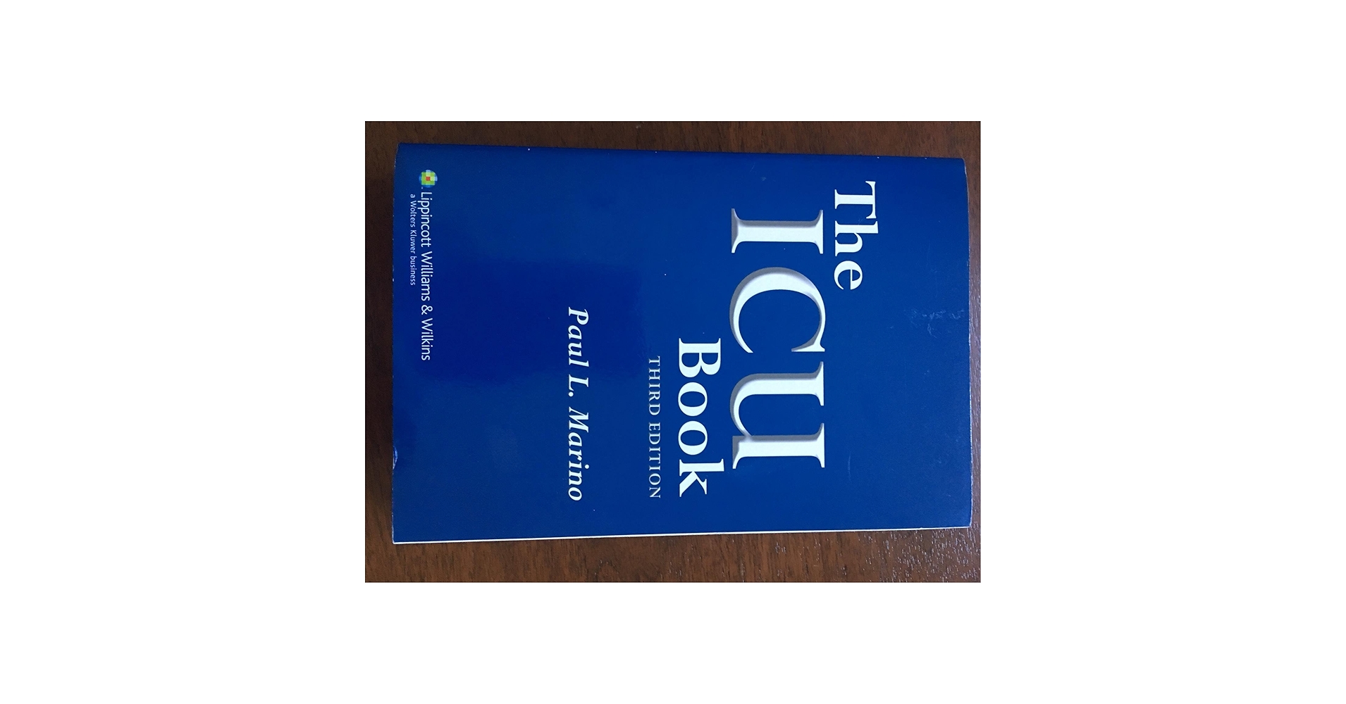 The ICU Book: 9780781748025: Medicine & Health Science Books