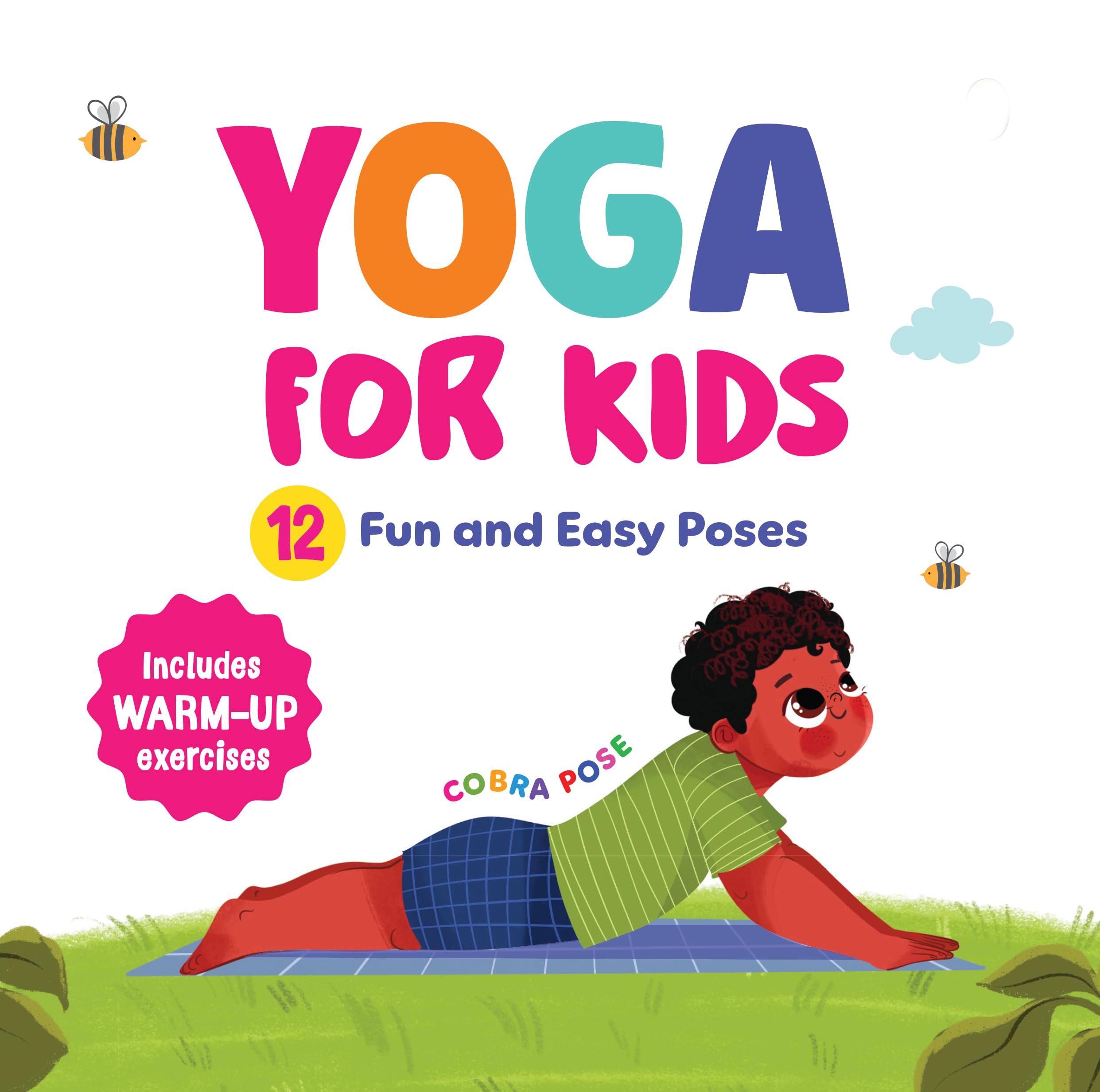 Yoga for Kids: Fun and Simple Yoga Poses I Step-by-Step Guide to Physical and Mental Well-being I Illustrated Asanas for Kids of All Ages I Ages 6+ [Select Learning]