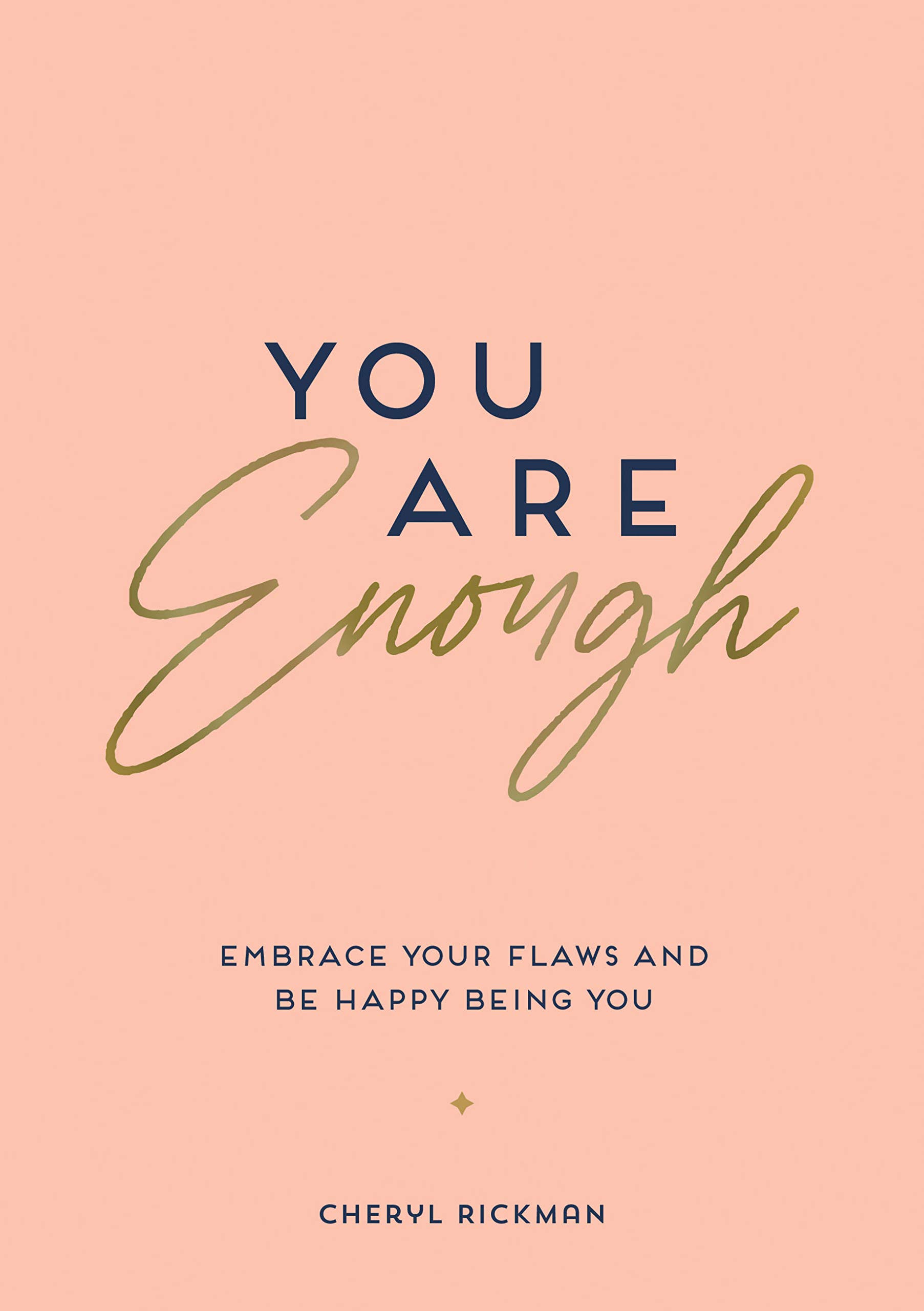 VIE You Are Enough: Embrace Your Flaws and Be Happy Being You