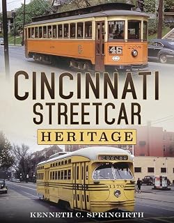 Cincinnati Streetcar Heritage (America Through Time)