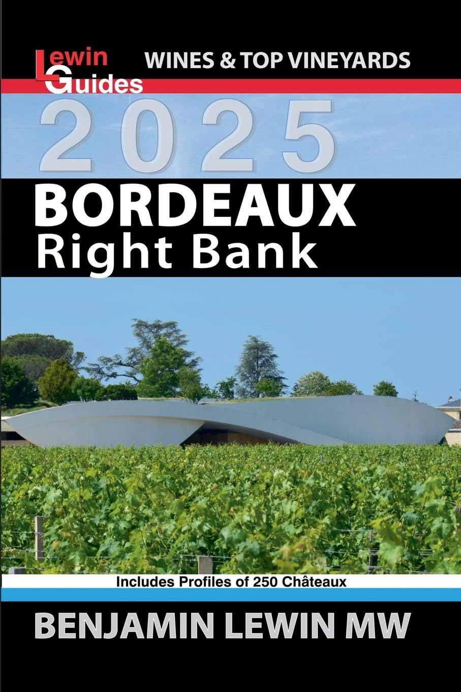Bordeaux: Right Bank: 2 (Guides to Wines and Top Vineyards)