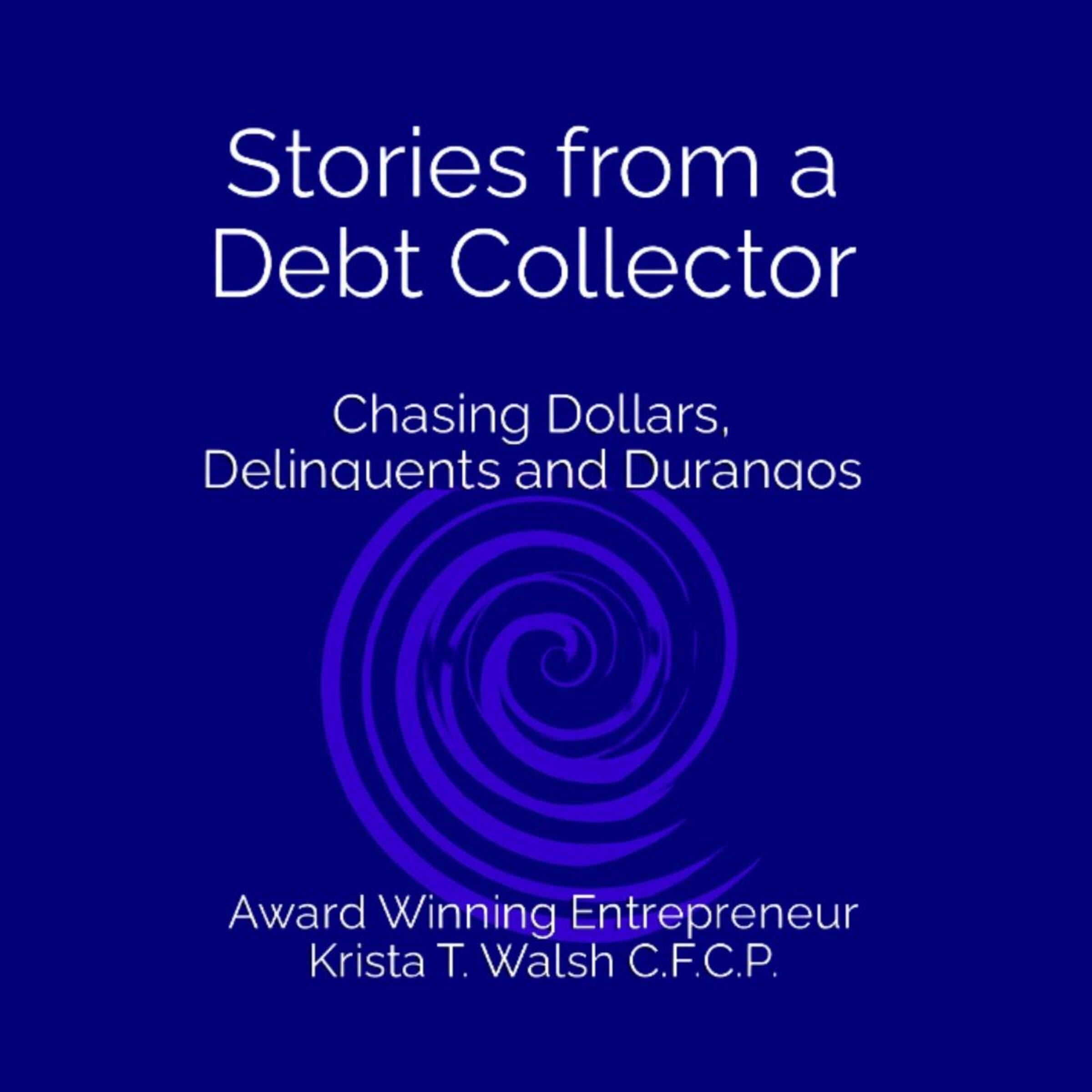 Stories from a Debt Collector