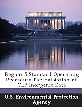 Region 5 Standard Operating Procedure for Validation of CLP Inorganic Data