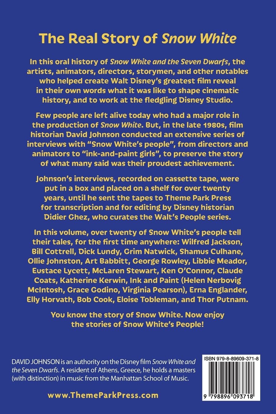 Snow White's People: An Oral History of the Disney Film Snow White and the Seven Dwarfs (Volume 1)