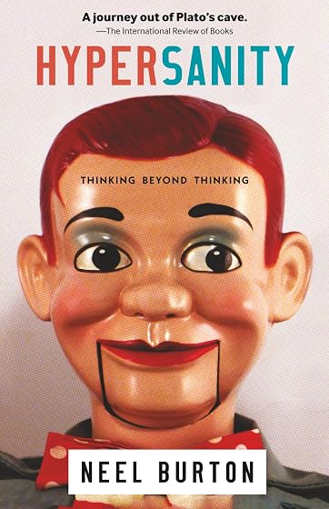 Hypersanity: Thinking Beyond Thinking: 5
