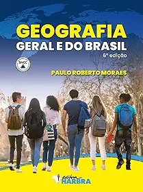 Geografia Geral e do Brasil - 6ª edição