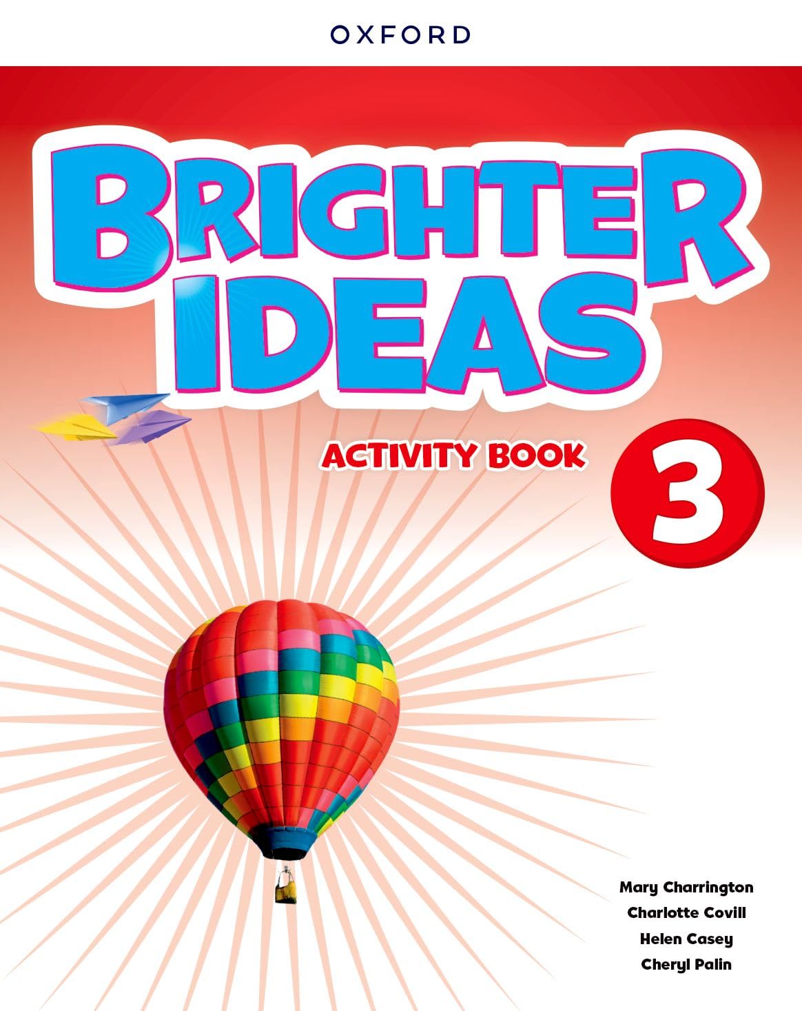 Oxford University Elt Brighter Ideas: Level 3: Activity Book: Print Student Activity Book