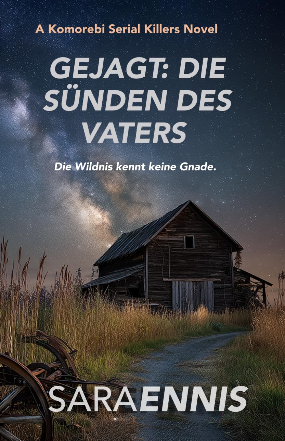 Gejagt: Die Sünden des Vaters: Ein Komorebi-Thriller (Ein Komorebi-Psychothriller)