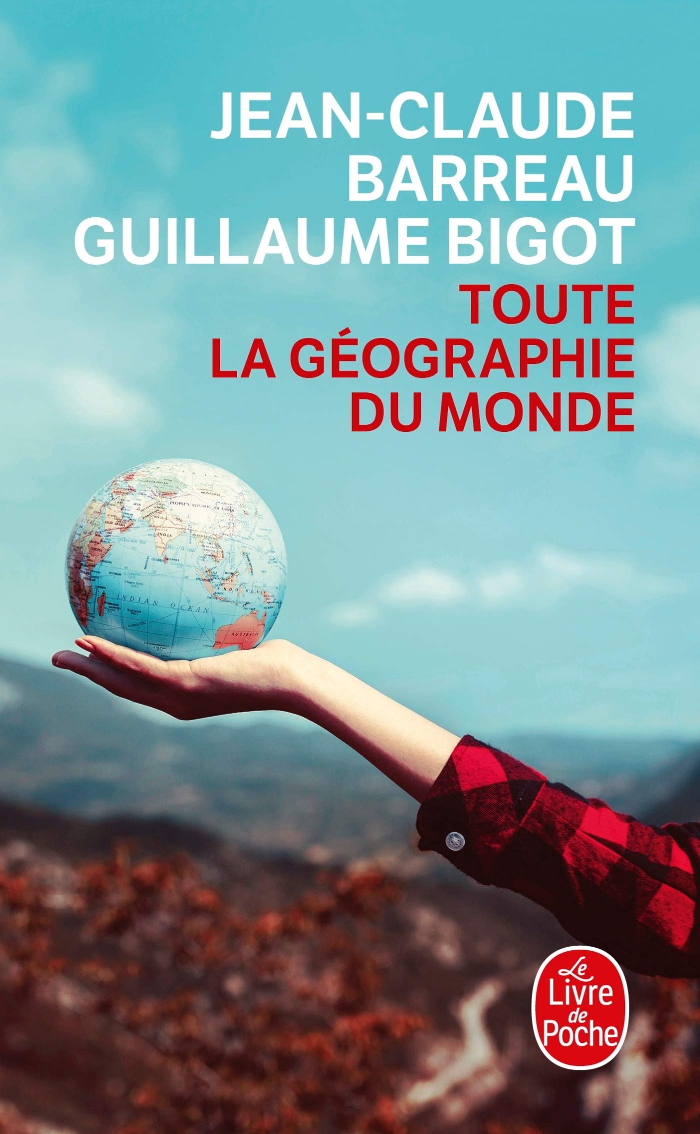 Toute la geographie du monde (Ldp Litterature)