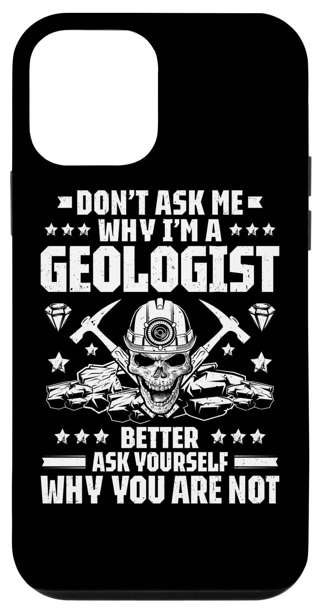iPhone 12 mini Geologist Don't Ask Me Geology Case