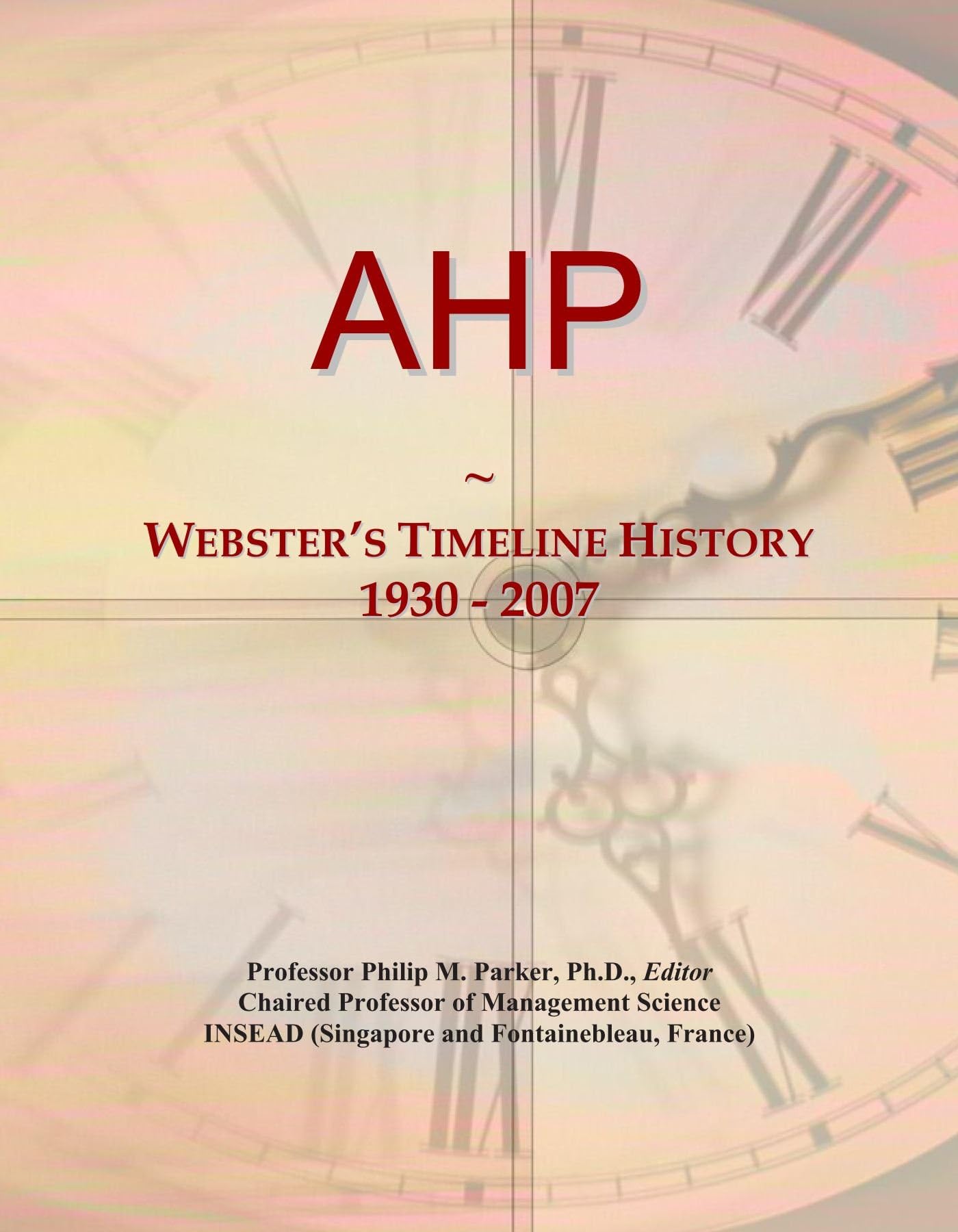 AHP: Webster's Timeline History, 1930 - 2007