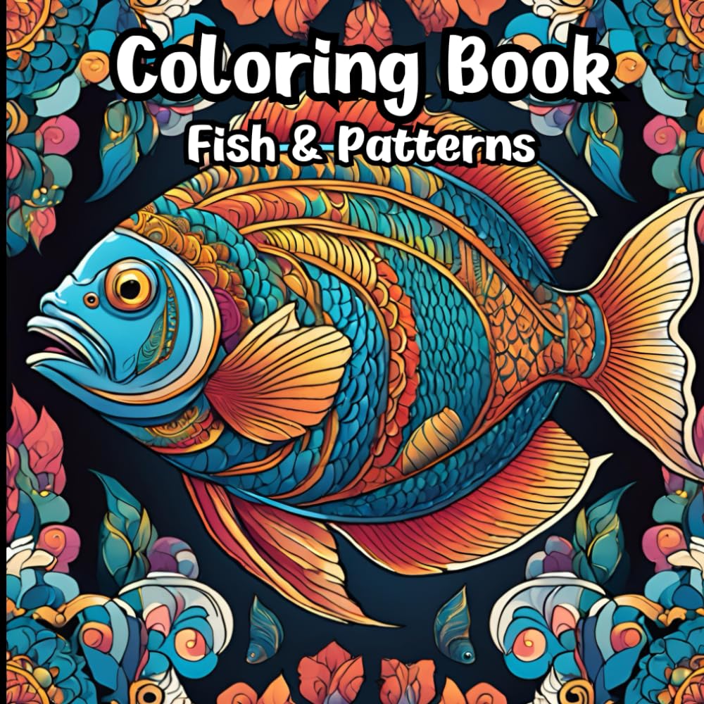 Fish & Patterns: adult coloring book with relaxing mandala fish illustrations