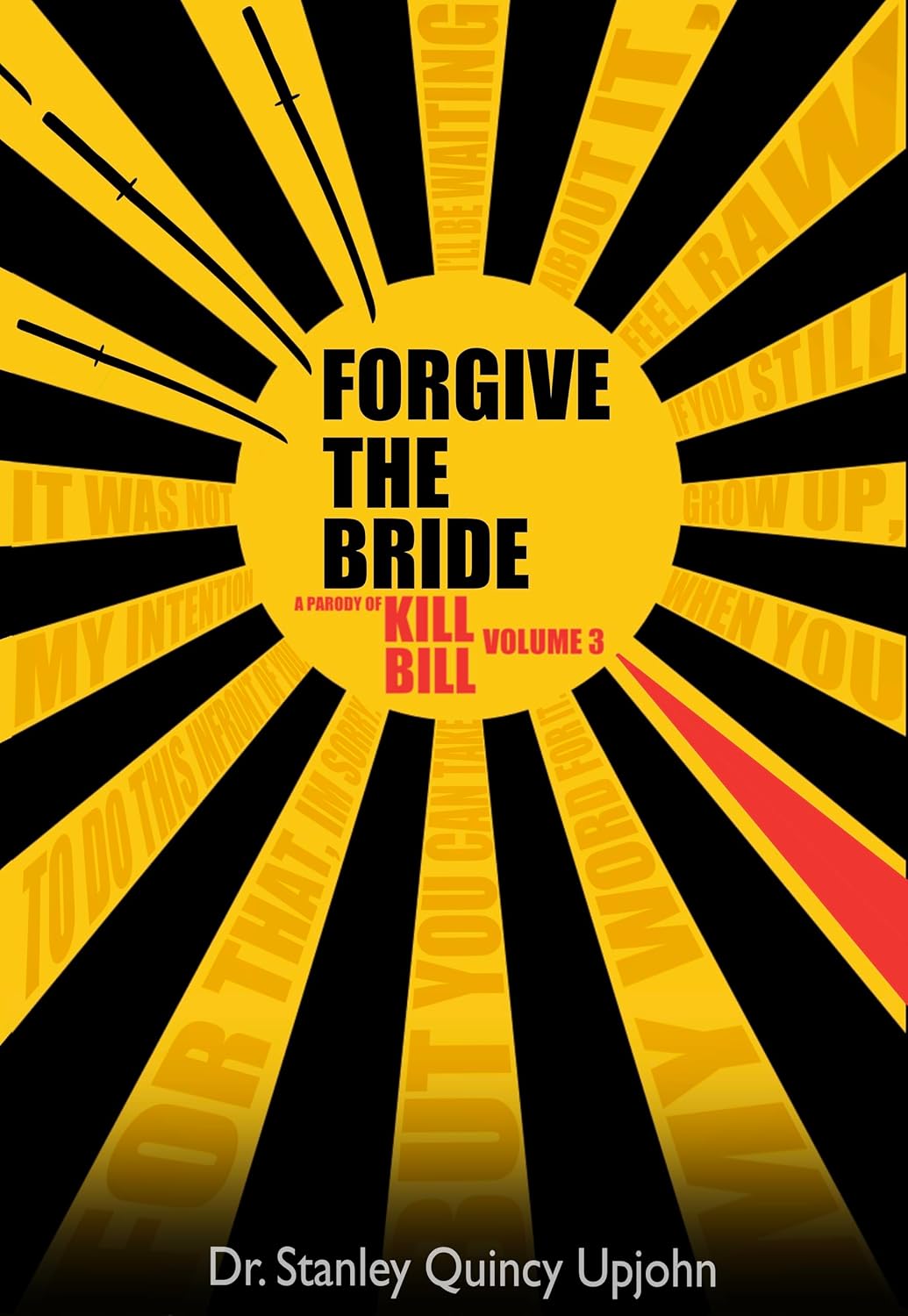 Forgive The Bride: A Parody of Kill Bill Volume 3
