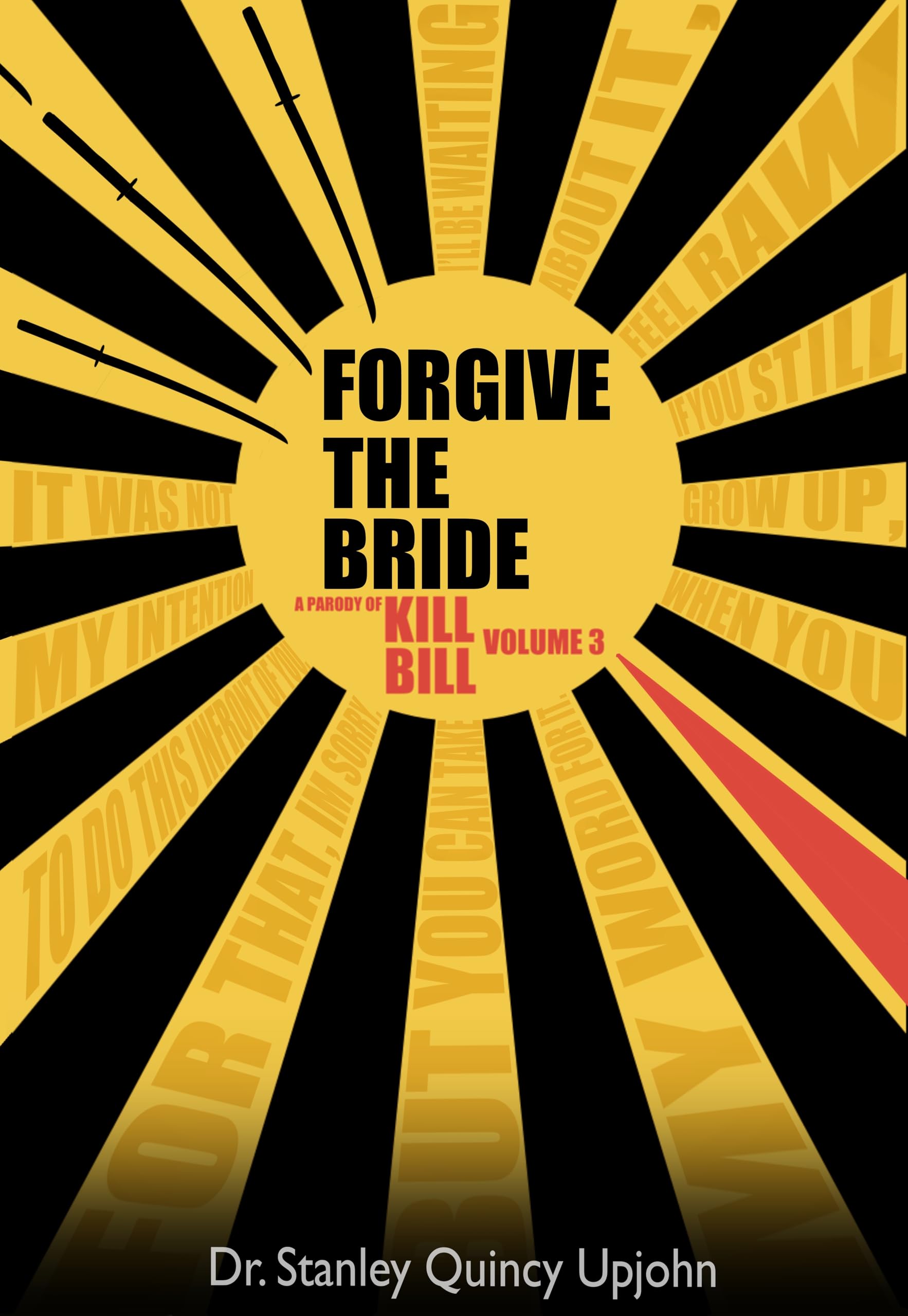 Kill Bill Volume 3 Parody English Edition : le livre Forgive The Bride