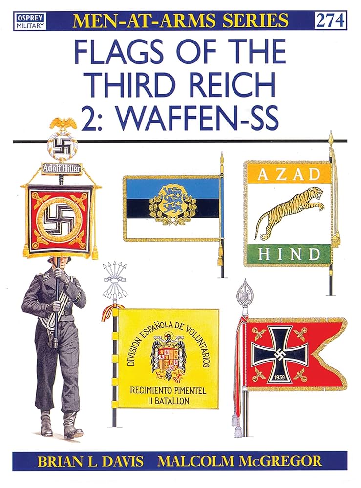 Flags of the Third Reich (2): Waffen-SS (Men-at-Arms Book