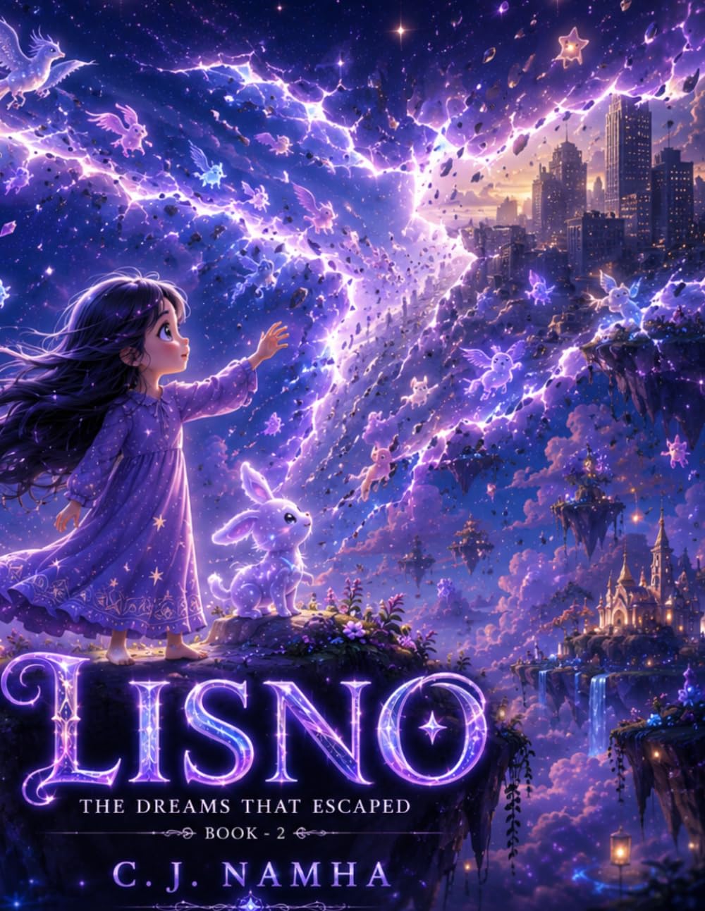 LISNO: The Dreams That Escaped (Book 2): A Heartwarming Fantasy Story About Courage, Imagination, and the Mystery Beyond Dreams (LISNO: The Girl Between Dreams)