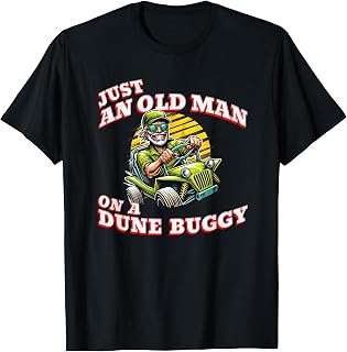 Just an Old Man on a Dune Buggy Vintage Funny Retro T-Shirt