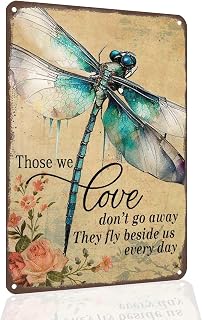 Dragonfly Metal Sign Dragonfly Gifts for Women - Those we Love Don’t go Away They Fly Beside us Every Day, Funny Dragonfly Wall Decor 8x12 inches
