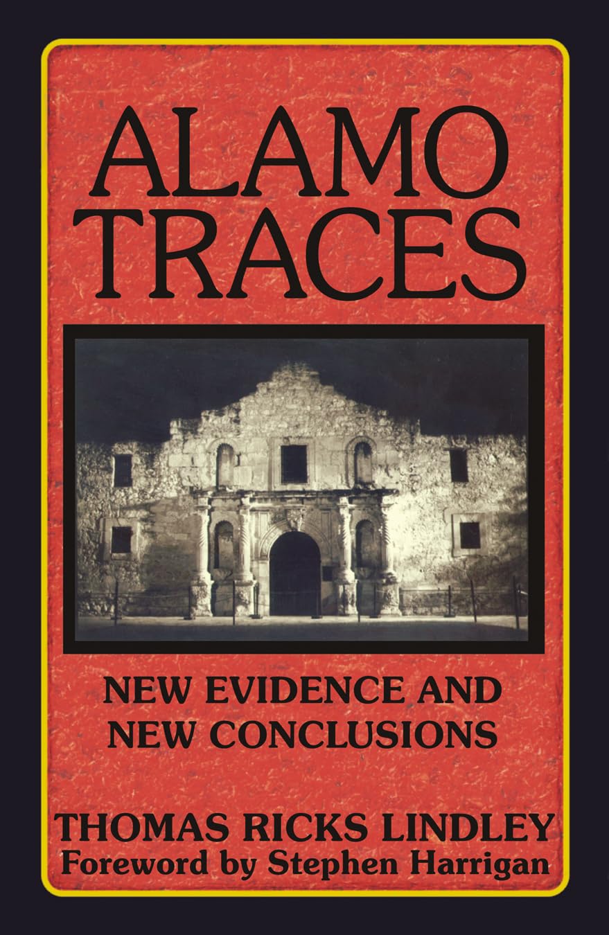 Alamo Traces: New Evidence and New Conclusions