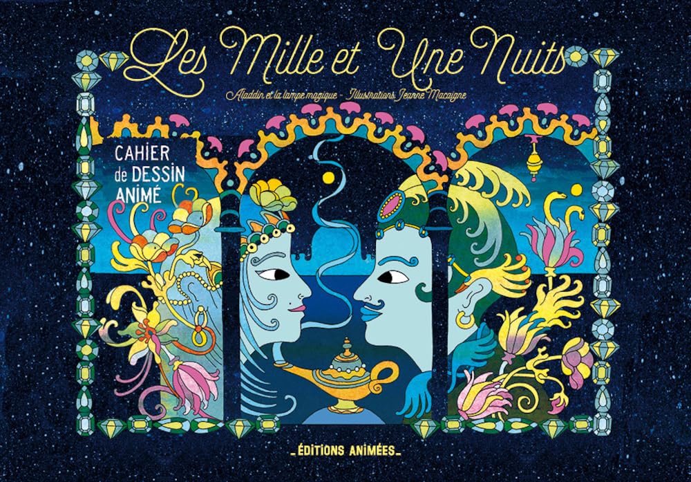 Cahier de Dessin Animé - Les Mille et une nuits : Macaigne, Jeanne